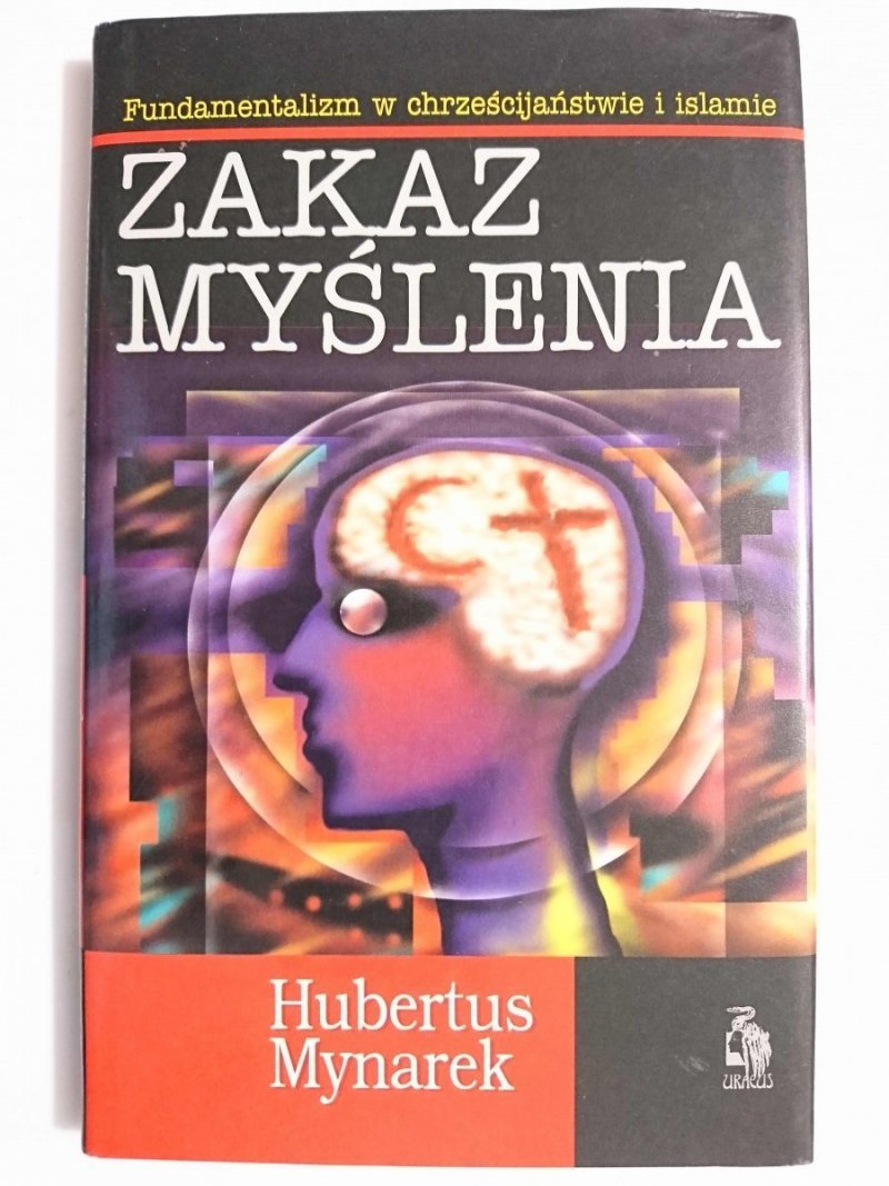 ZAKAZ MYŚLENIA - Hubertus Mynarek 1996