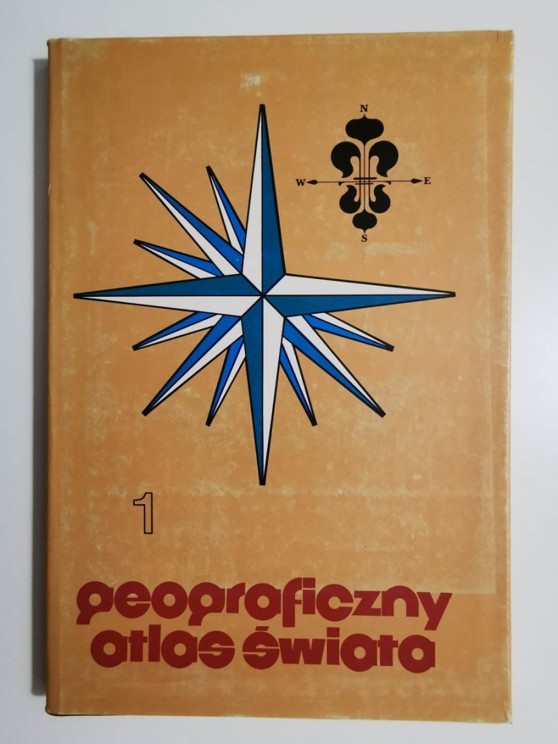 GEOGRAFICZNY ATLAS ŚWIATA CZĘŚĆ 1 1987