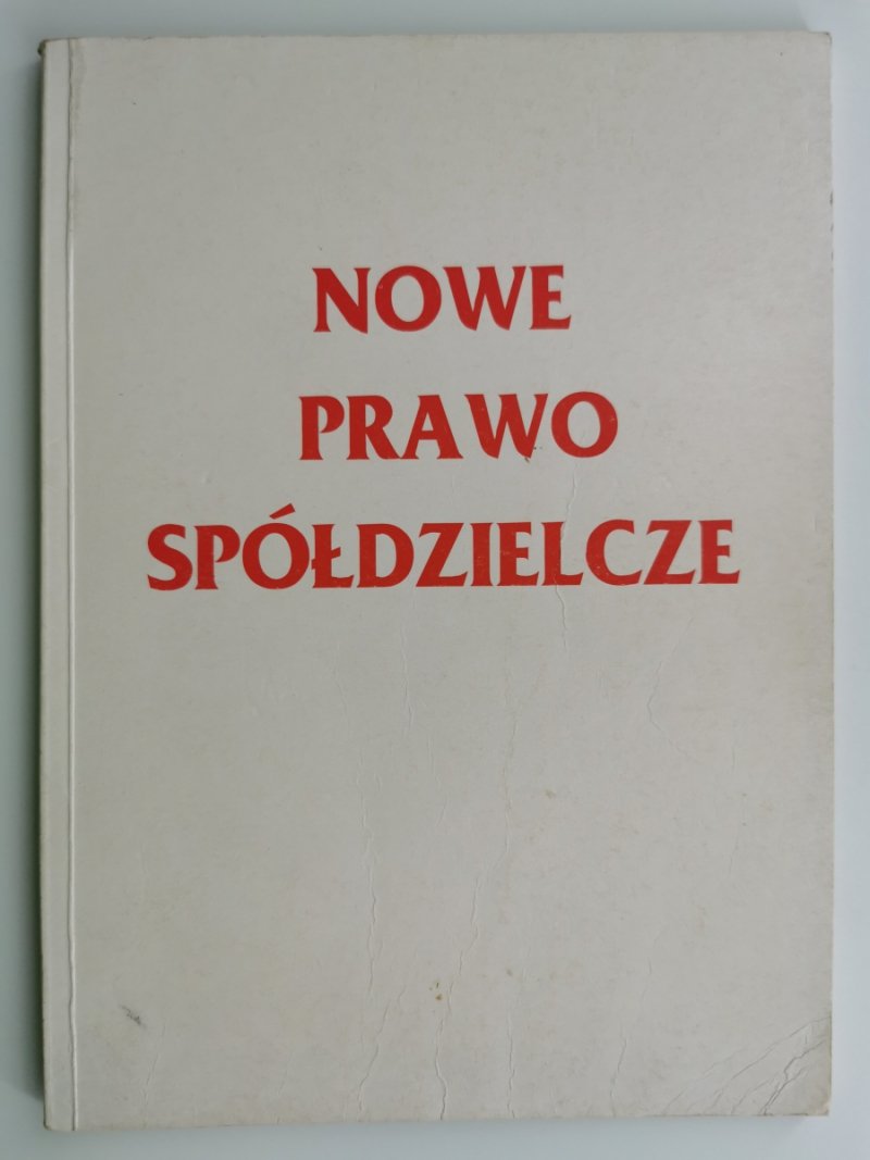 NOWE PRAWO SPÓŁDZIELCZE