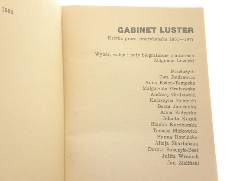 GABINET LUSTER. KRÓTKA PROZA AMERYKAŃSKA 1961-1977