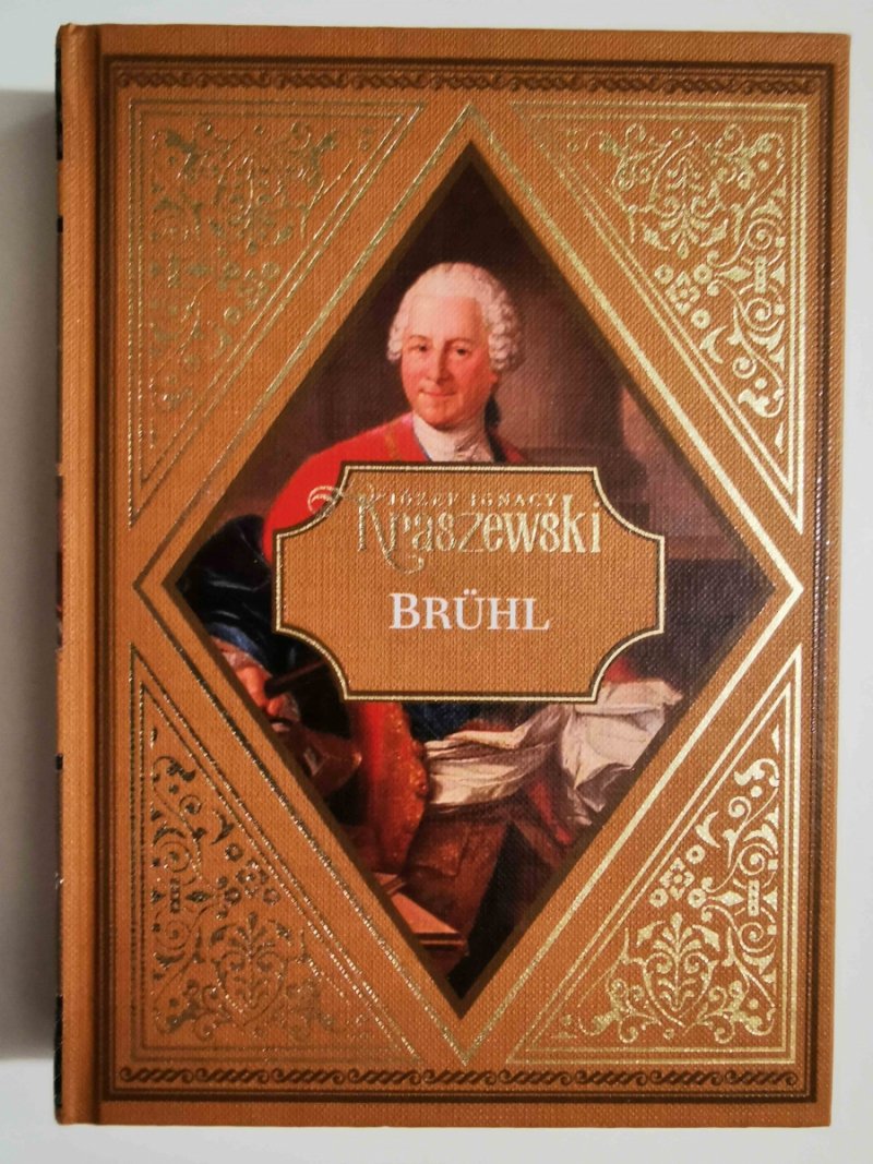 BRÜHL - Józef Ignacy Kraszewski