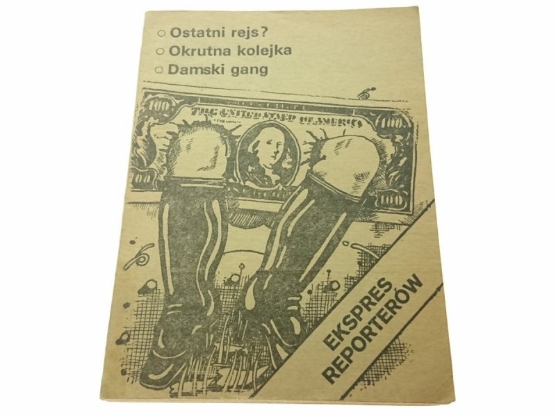 EKSPRES REPORTERÓW: OSTATNI REJS? 1982
