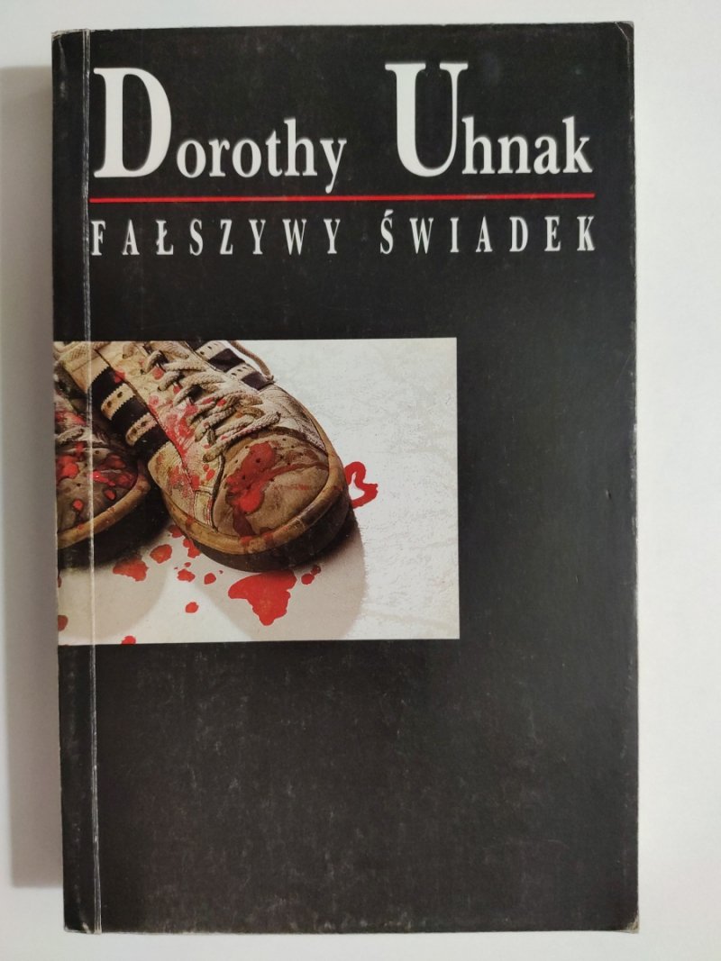 FAŁSZYWY ŚWIADEK - Dorothy Uhnak