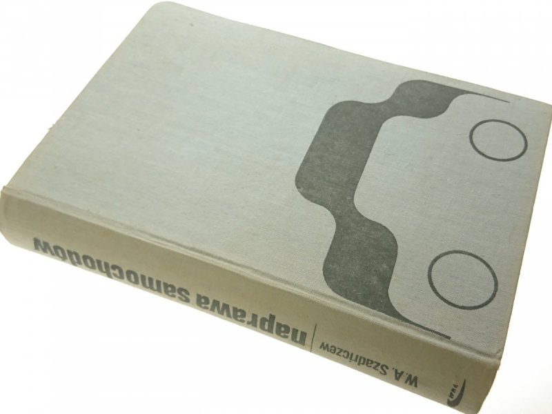 NAPRAWA SAMOCHODÓW  Prof. dr W. A. Szadriczew 1970