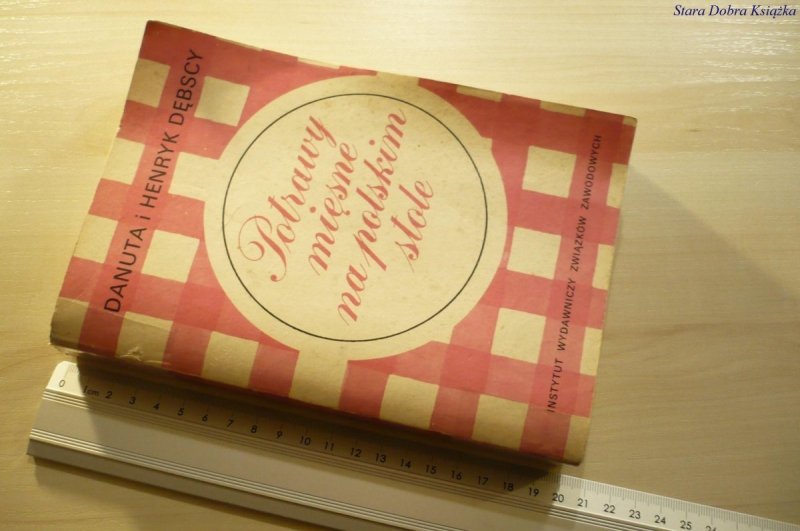 POTRAWY MIESNE NA POLSKIM STOLE - Dębscy 1988