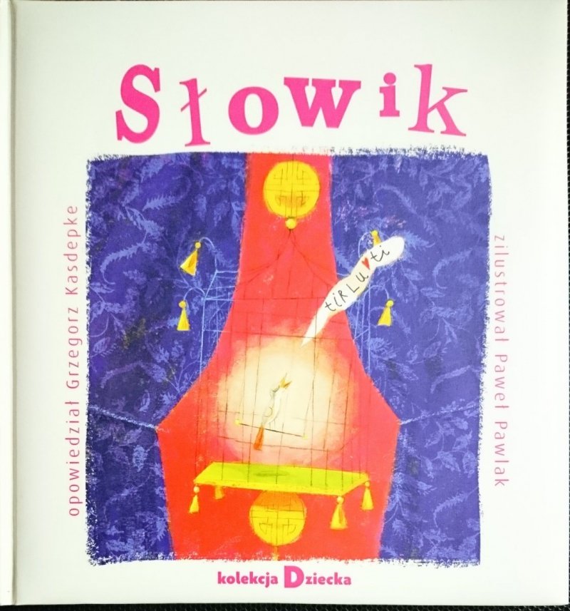 SŁOWIK - Grzegorz Kasdepke 2006