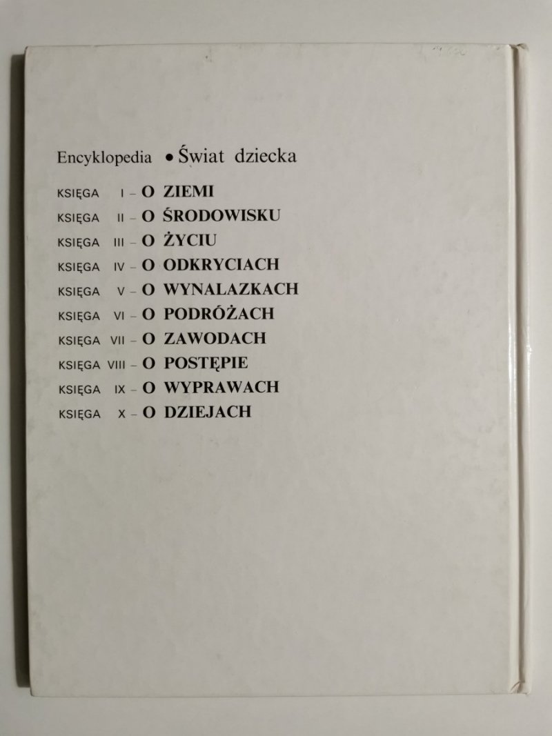 ENCYKLOPEDIA ŚWIAT DZIECKA KSIĘGA II O ŚRODOWISKU 