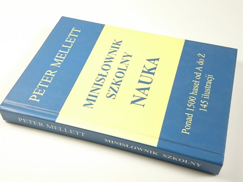 MINISŁOWNIK SZKOLNY. NAUKA - Peter Mellett 1998