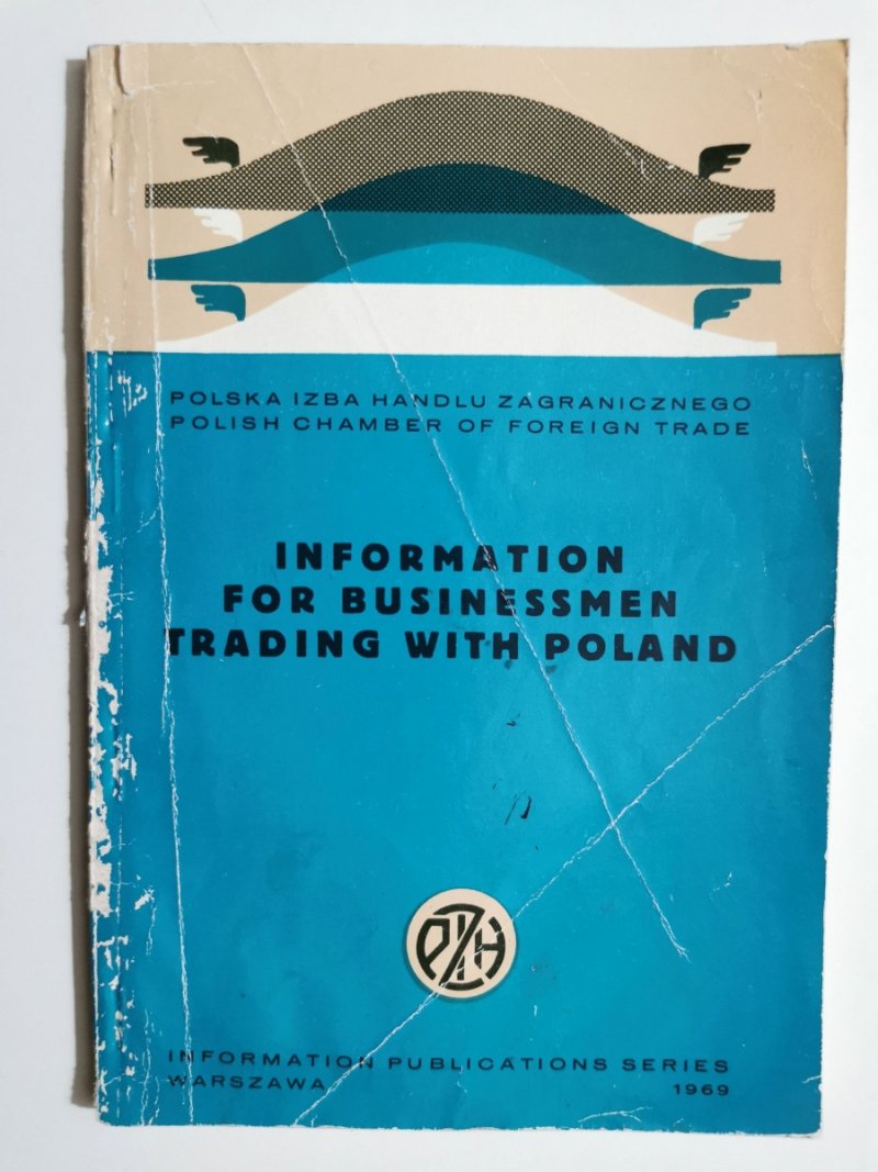 INFORMATION FOR BUSINESSMEN TRADING WITH POLAND