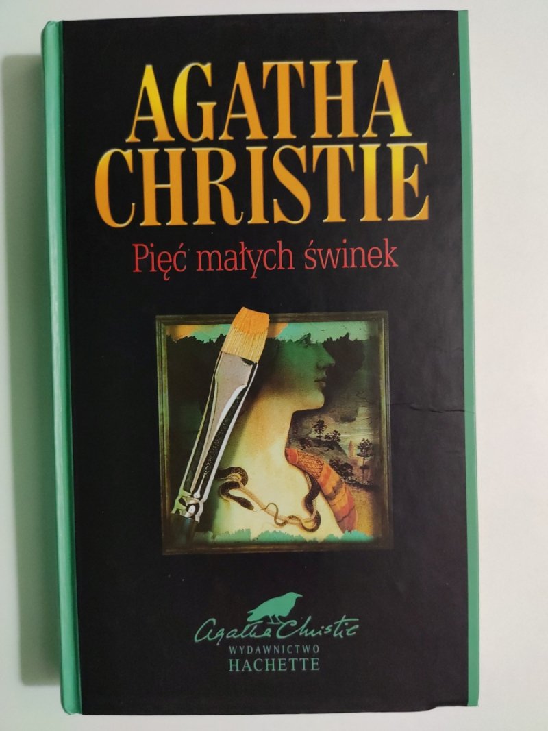 PIĘĆ MAŁYCH ŚWINEK - Agatha Christie