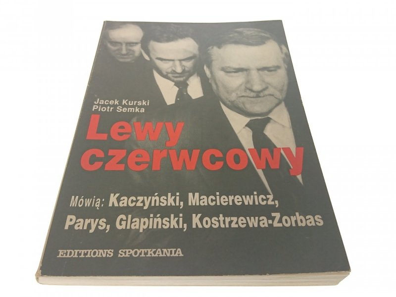 LEWY CZERWCOWY - Jacek Kurski Piotr Semka