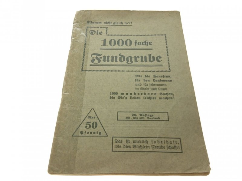 DIE 1000 FACHE FUNDGRUBE 1938