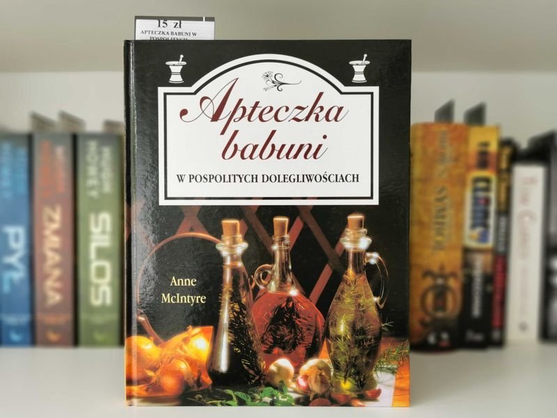 Apteczka babuni w pospolitych dolegliwościach - McIntyre