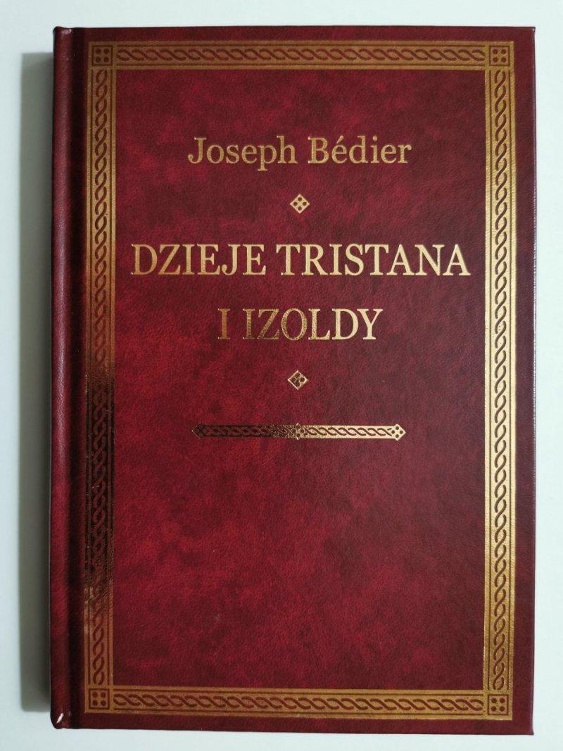 DZIEJE TRISTANA I IZOLDY - Joseph Bedier 