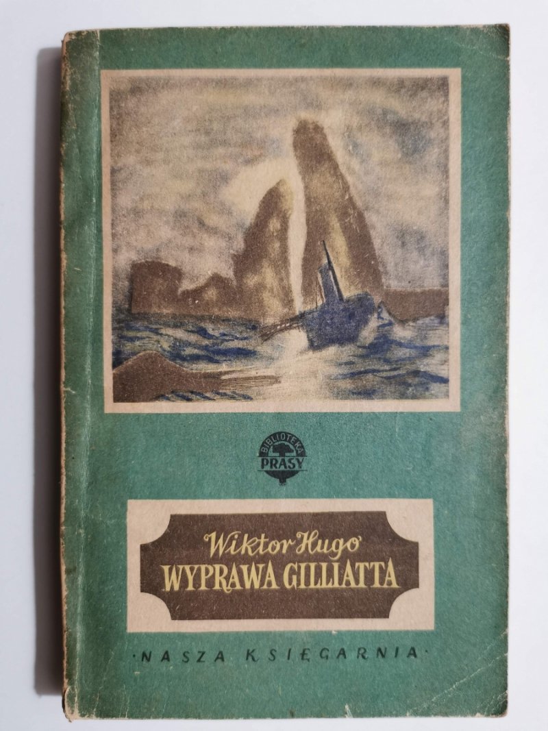 WYPRAWA GILLIATTA - Wiktor Hugo