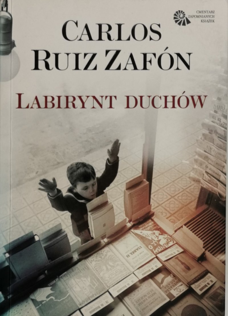 LABIRYNT DUCHÓW - Carlos Ruiz Zafon