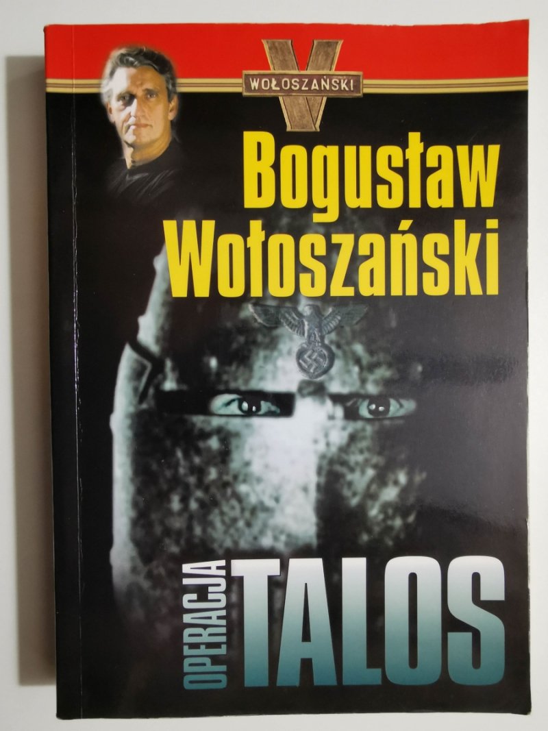 OPERACJA TALOS - Bogusław Wołoszański