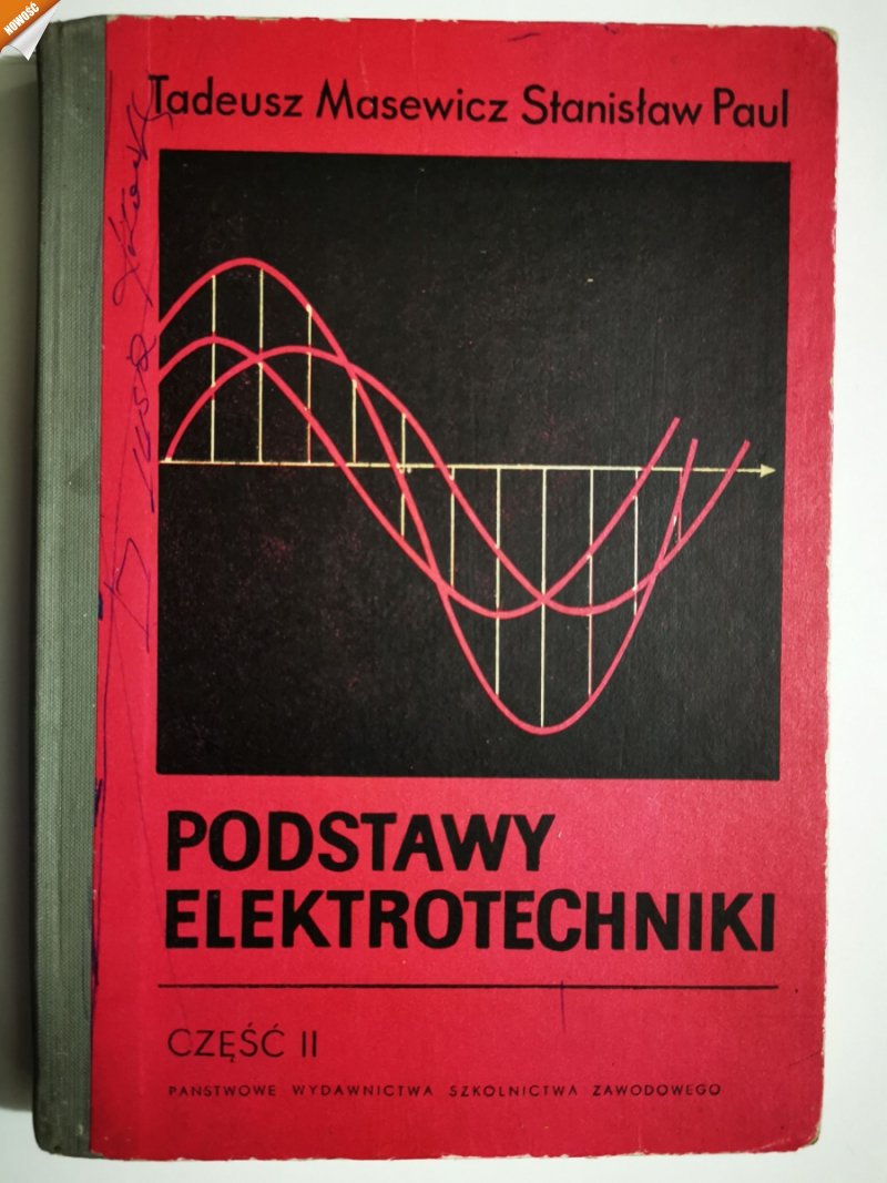 PODSTAWY ELEKTROTECHNIKI CZĘŚĆ 2 - Tadeusz Masewicz