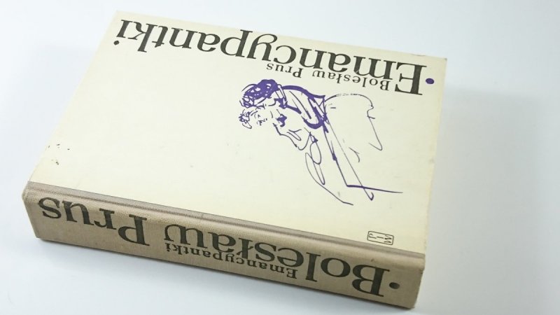 EMANCYPANTKI TOM I - Bolesław Prus 1973