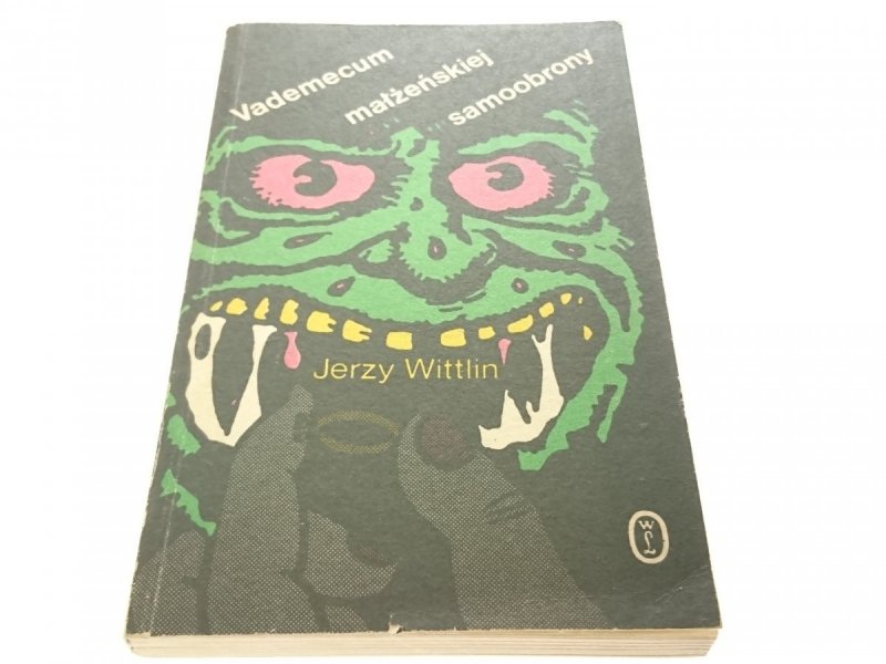 VADEMECUM MAŁŻEŃSKIEJ SAMOOBRONY - Wittlin 1989