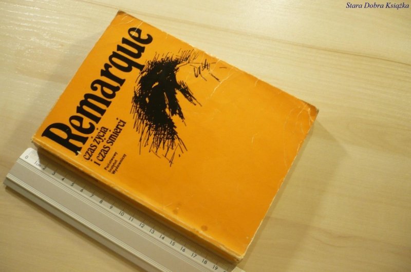 CZAS ŻYCIA I ŚMIERCI - Remarque (1975)