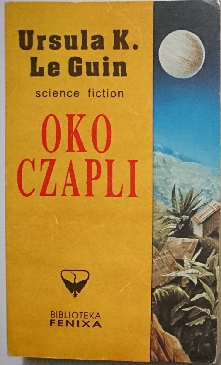 OKO CZAPLI - Ursula K. Le Guin 1992