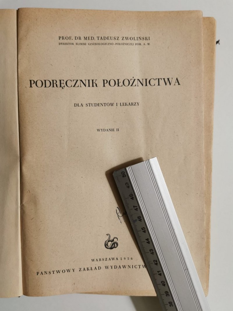 PODRĘCZNIK POŁOŻNICTWA DLA STUDENTÓW I LEKARZY - prof. Zwoliński 