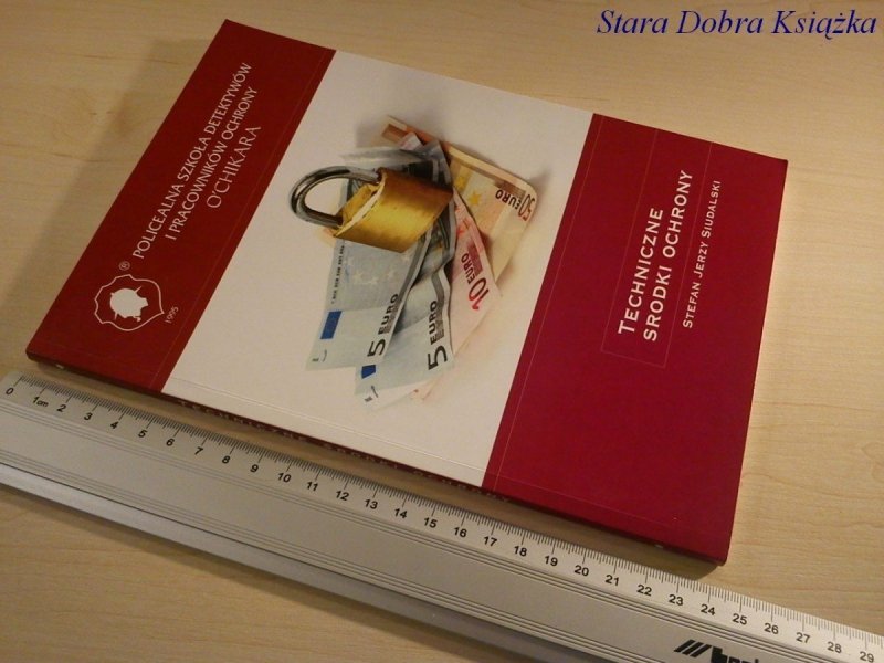 TECHNICZNE ŚRODKI OCHRONY - S. J. SIUDALSKI