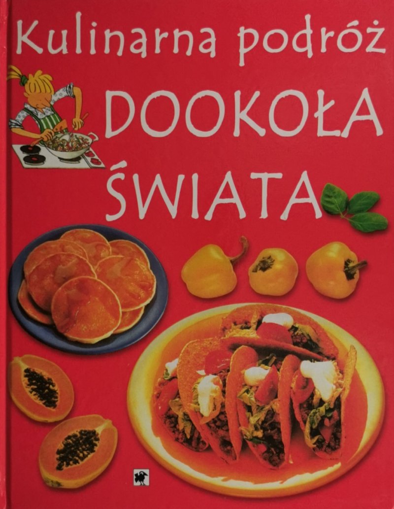 KULINARNA PODRÓŻ DOOKOŁA ŚWIATA