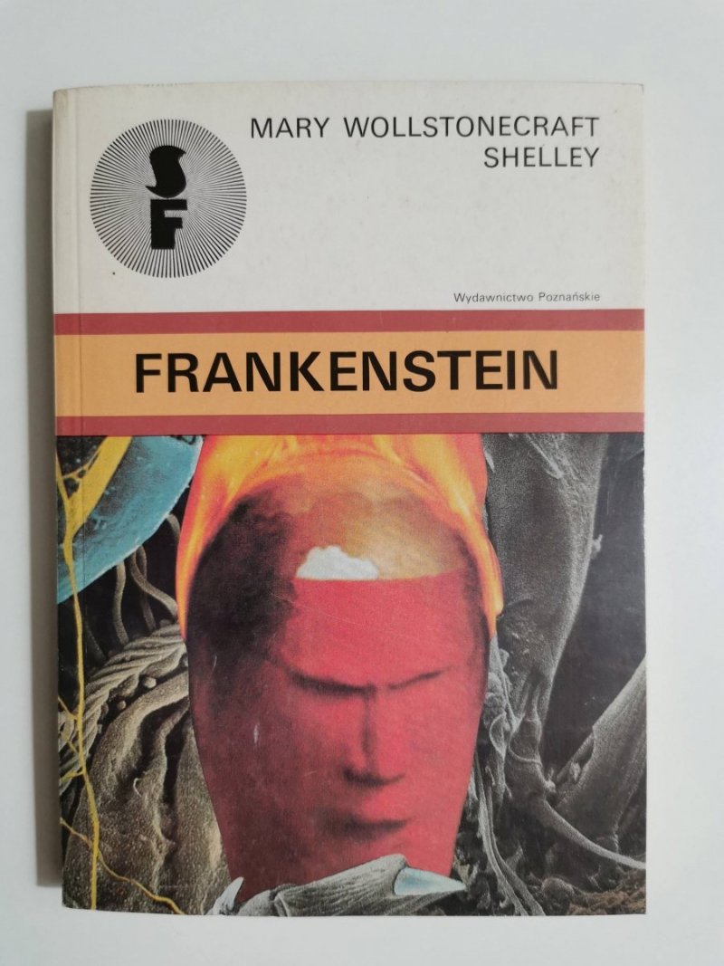 FRANKENSTEIN - Mary Wollstonecraft Shelley 