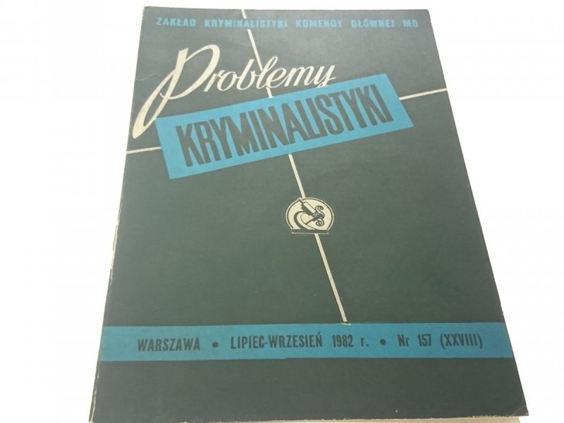 PROBLEMY KRYMINALISTYKI LIPIEC-WRZESIEŃ 1982