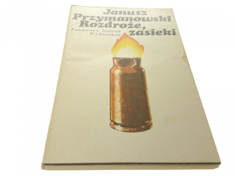 ROZDROŻE, ZASIEKI - Janusz Przymanowski (1980)