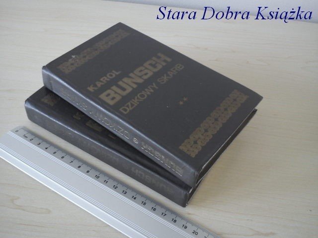DZIKOWY SKARB 2 TOMY - Karol Bunsch