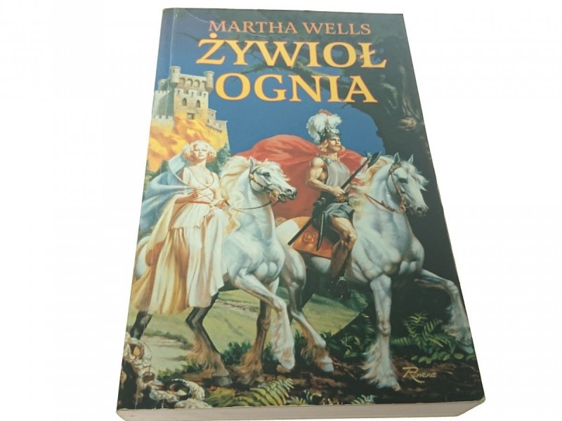 ŻYWIOŁ OGNIA - Martha Wells (1999)