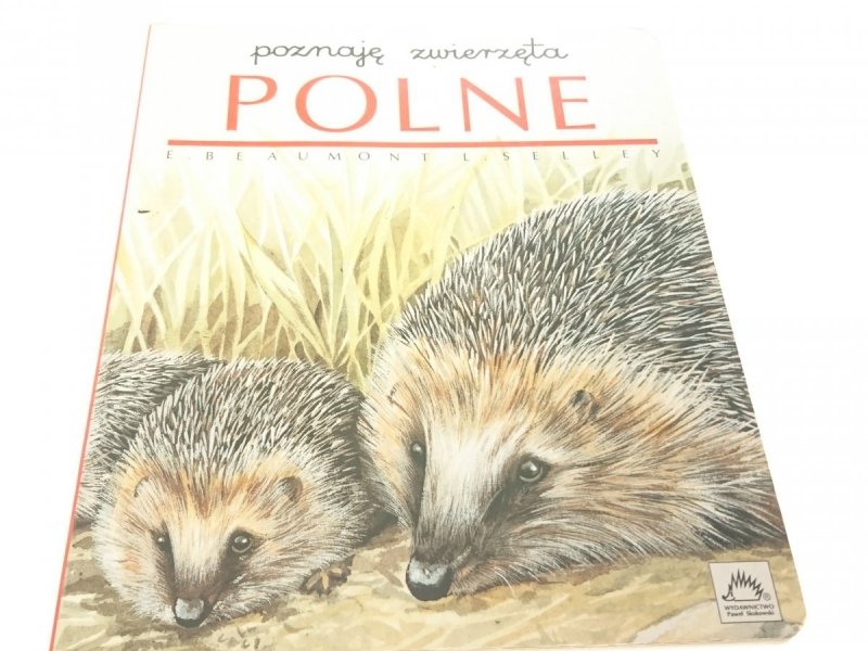 POZNAJĘ ZWIERZĘTA POLNE - Beaumont 1997
