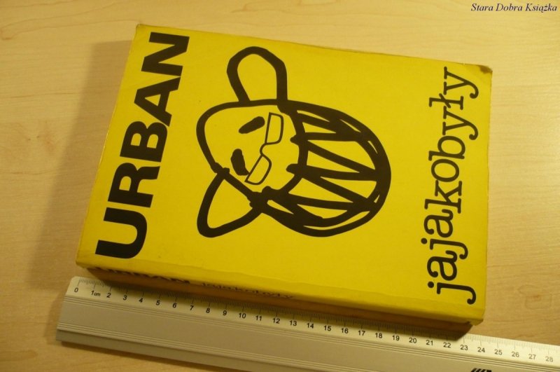 JAJAKOBYŁY. SPOWIEDŹ ŻYCIA JERZEGO URBANA