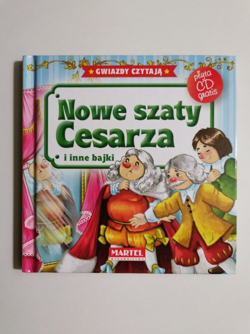 GWIAZDY CZYTAJĄ. NOWE SZATY CESARZA I INNE BAJKI Z PŁYTĄ CD 