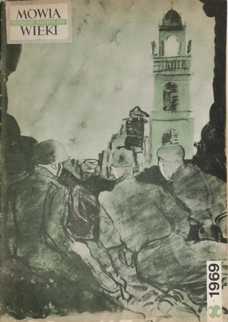 MÓWIĄ WIEKI. MAGAZYN HISTORYCZNY NR. 8(140) 1969