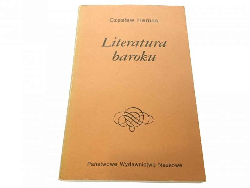 LITERATURA BAROKU - Czesław Hernas 1987