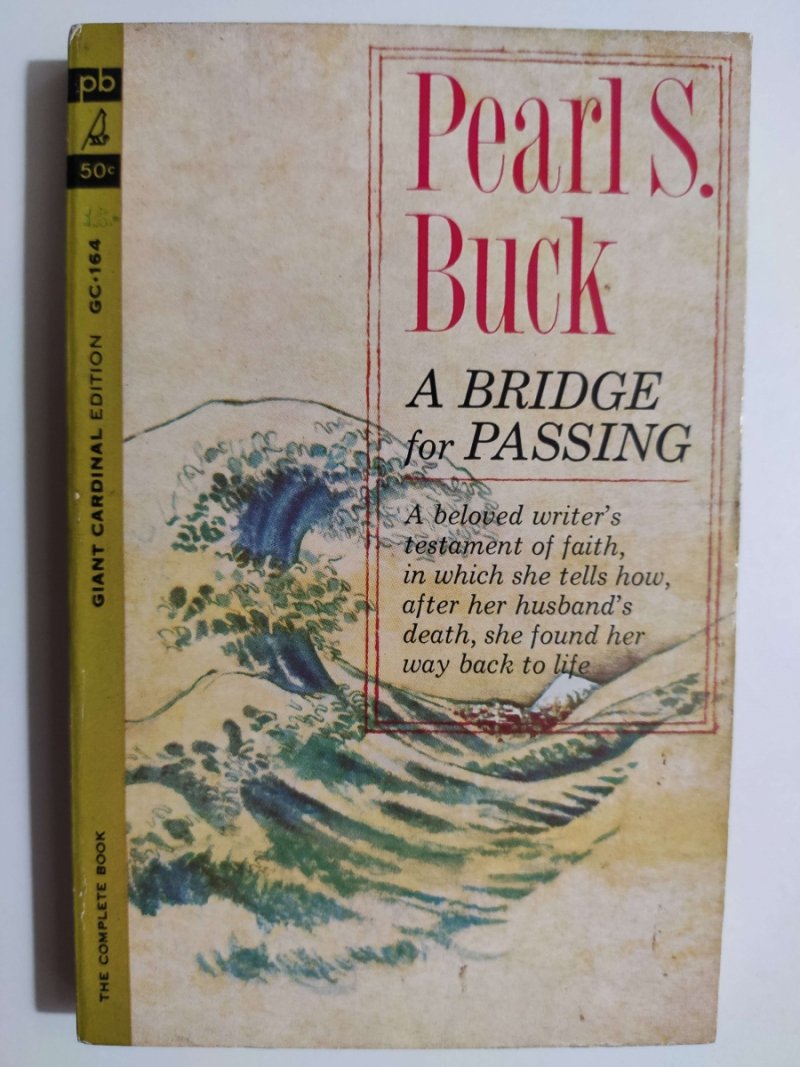 A BRIDGE FOR PASSING - Pearl S.Buck