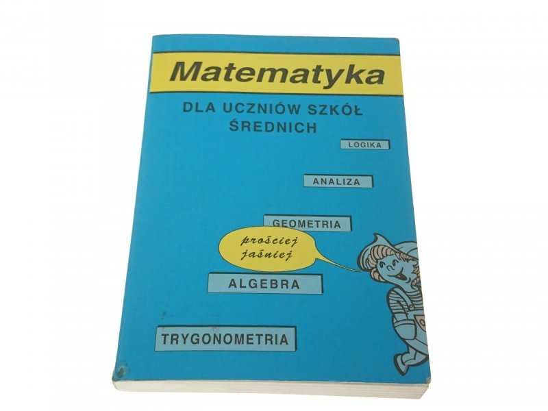 MATEMATYKA. DLA UCZNIÓW SZKÓŁ ŚREDNICH 1996