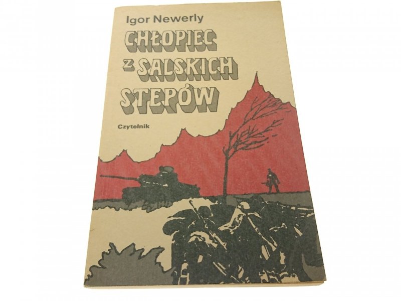 CHŁOPIEC Z SALSKICH STEPÓW - Igor Newerly 1977