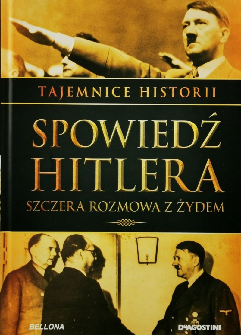SPOWIEDŹ HITLERA SZCZERA ROZMOWA Z ŻYDEM - Christopher Macht