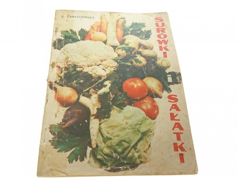 SURÓWKI I SAŁATKI - Z. Zawistowska 1964