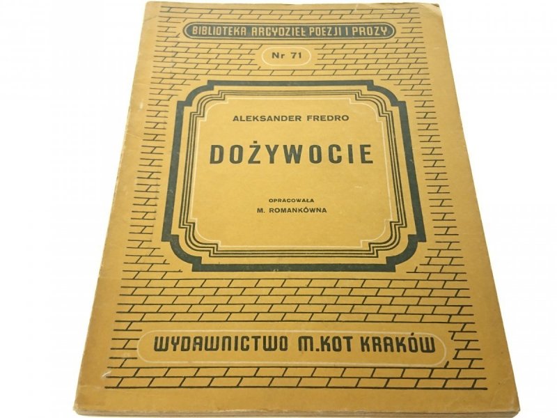 DOŻYWOCIE - Aleksander Fredro (1949)