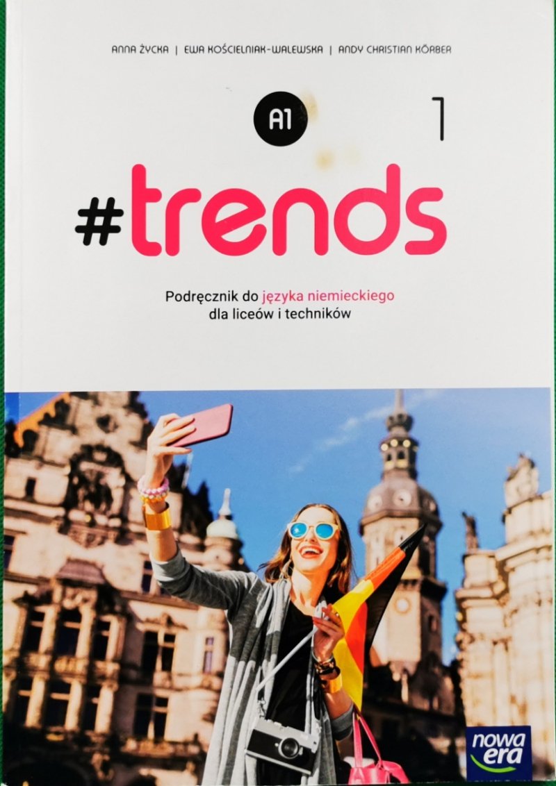 TRENDS JĘZYK NIEMIECKI 1 - Anna Życka