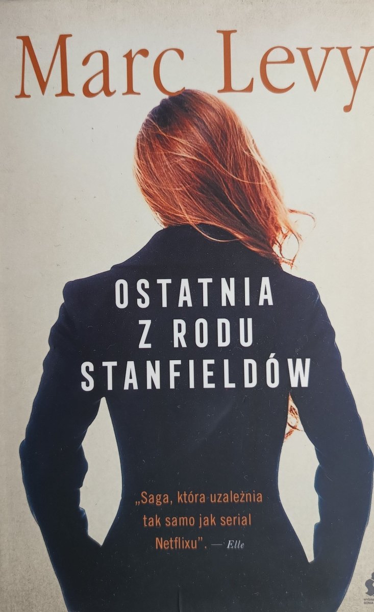 OSTATNIA Z RODU STANFIELDÓW - Marc Levy