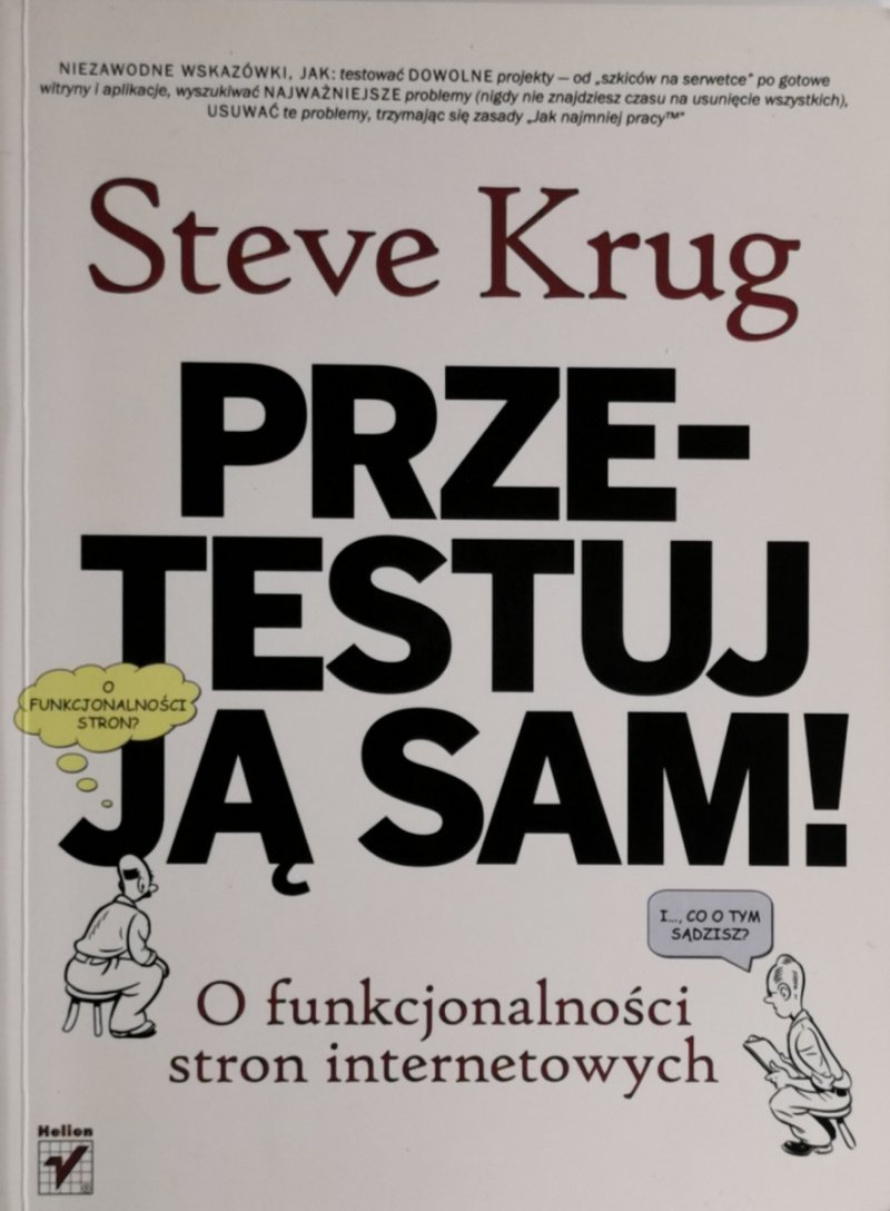 PRZETESTUJ JĄ SAM. O FUNKCJONALNOŚCI STRON INTERNETOWYCH - Steve Krug