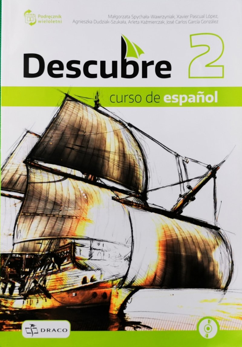 DESCUBRE 2 CURSO DE ESPANOL - Małgorzata Spychała-Wawrzyniak