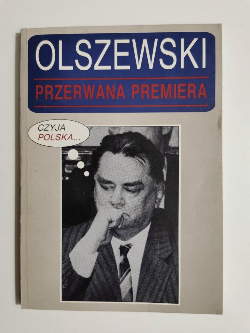OLSZEWSKI. PRZERWANA PREMIERA 1992